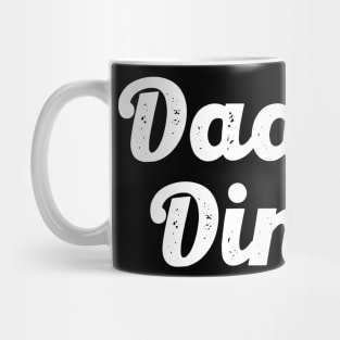 Daddy Dinner (White) Mug